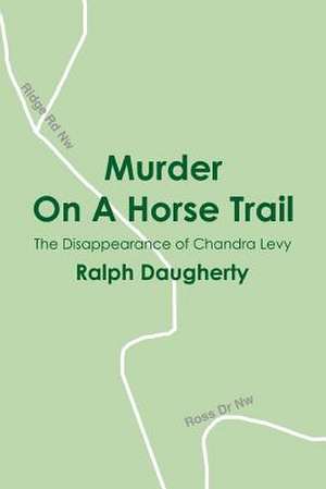 Murder on a Horse Trail de Ralph Daugherty