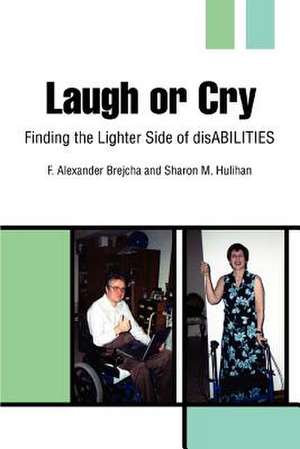 Laugh or Cry de F. Alexander Brejcha