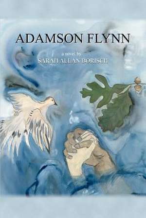 Adamson Flynn de Sarah Allan Borisch