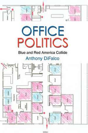 Office Politics de Anthony Difalco