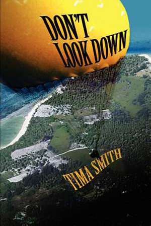 Don't Look Down de Tima Smith