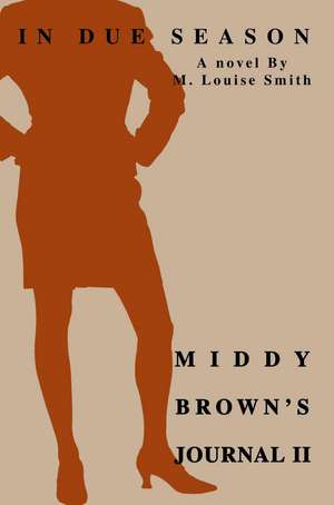 Middy Brown's Journal II de M. Louise Smith