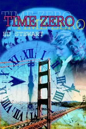 Time Zero de Ed Stewart