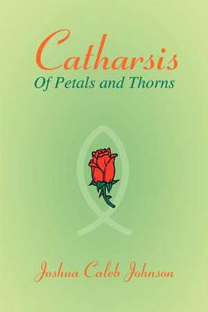 Catharsis de Joshua Caleb Johnson