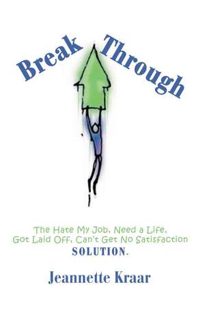 Breakthrough de Jeannette Kraar