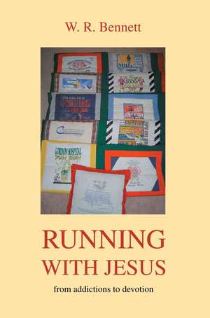 Running with Jesus de W. R. Bennett