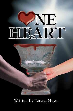 One Heart de Teresa Meyer