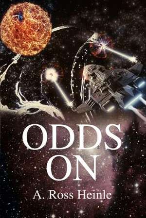 Odds on de A. Ross Heinle