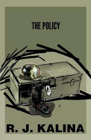 The Policy de R. J. Kalina