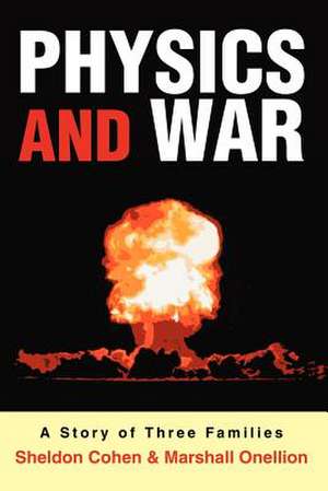 Physics and War de Sheldon Cohen