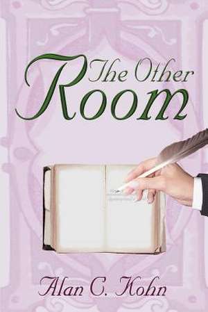 The Other Room de Alan C. Kohn