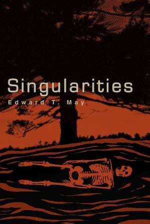 Singularities de Edward T. May