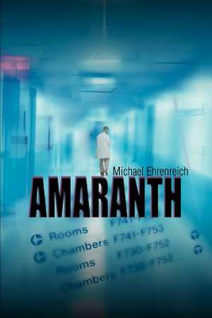 Amaranth de Michael Ehrenreich