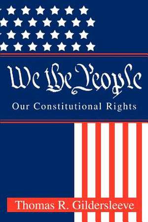 We the People de Thomas R. Gildersleeve