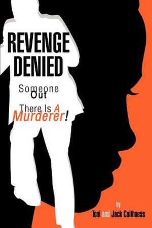 Revenge Denied de Jack Caithness