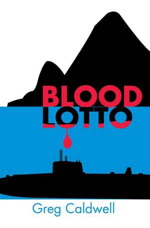 Blood Lotto de Greg Caldwell