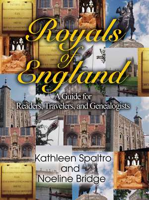 Royals of England de Kathleen Spaltro