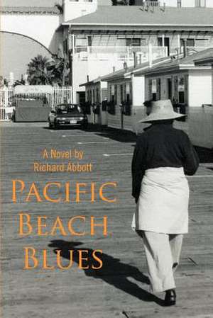 Pacific Beach Blues de Richard Abbott