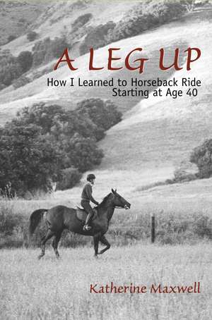 A Leg Up de Katherine Maxwell