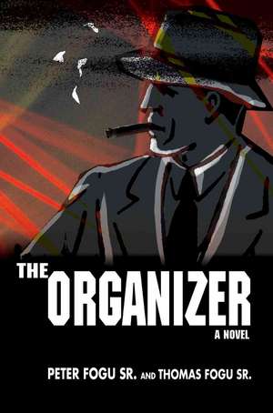 The Organizer de Thomas J. Fogu Sr