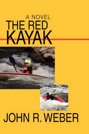 The Red Kayak de John R. Weber