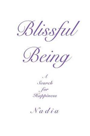 Blissful Being de Nadia