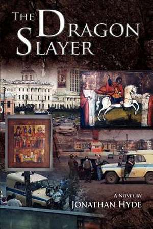 The Dragon Slayer de Jonathan Hyde