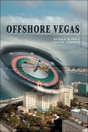 Offshore Vegas de Peter D. Russo