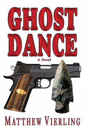 Ghost Dance de Matthew Vierling