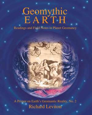 Geomythic Earth de Richard Leviton