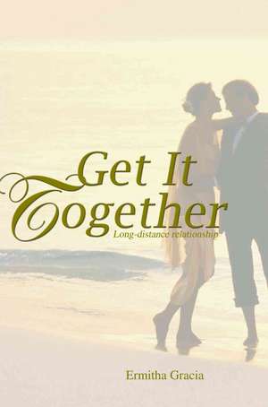 Get It Together de Ermitha Gracia