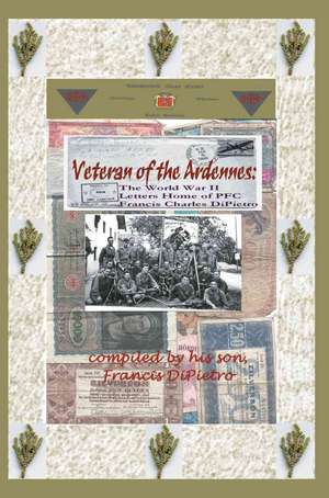 Veteran of the Ardennes de Francis DiPietro