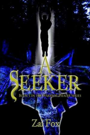 A Seeker de Zai Fox