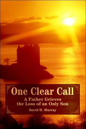 One Clear Call de David H. Murray