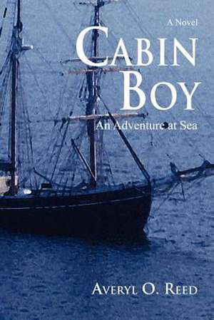 Cabin Boy de Averyl O. Reed