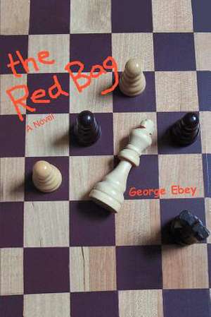 The Red Bag de George Ebey