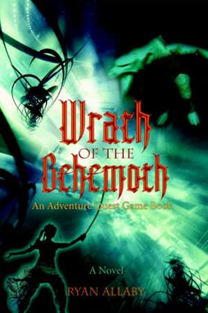 Wrath of the Behemoth de Ryan Allaby