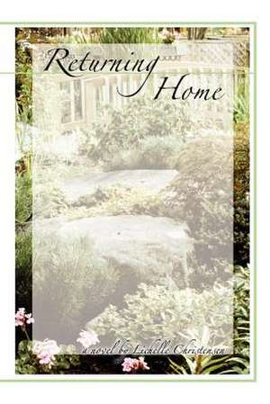 Returning Home de Lichelle Christensen