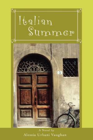 Italian Summer de Alessia Urbani Vaughan