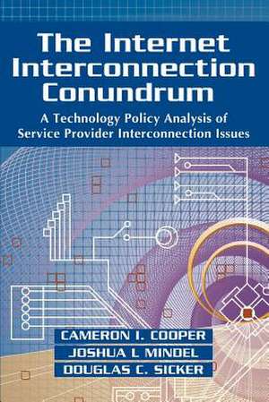 The Internet Interconnection Conundrum de Cameron Cooper