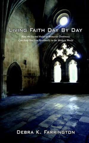 Living Faith Day by Day de Debra K. Farrington