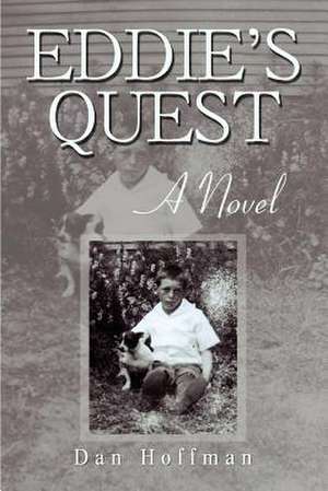 Eddie's Quest de Dan Hoffman