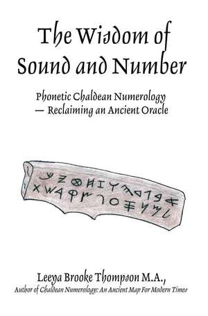 The Wisdom of Sound and Number de Leeya Brooke Thompson