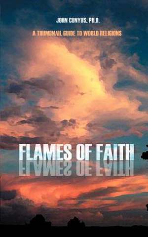 Flames of Faith de John Grady Cunyus