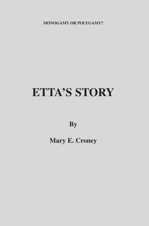 Etta's Story de Mary E. Croney