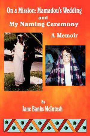 On a Mission de Jane Banks McIntosh