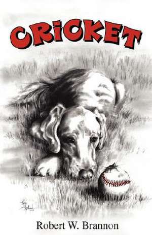 Cricket de Robert W. Brannon