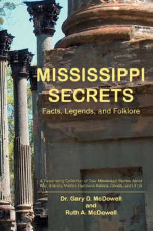 Mississippi Secrets de Gary D. McDowell