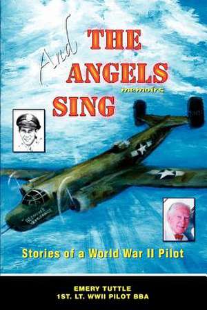 And the Angels Sing de Emery W. Tuttle