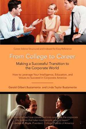 From College to Career de Gerald Gilbert Bustamente